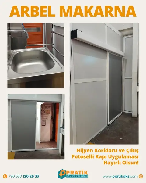 Arbel Makarna: hijyen koridoru ve fotoselli çıkış kapısı
