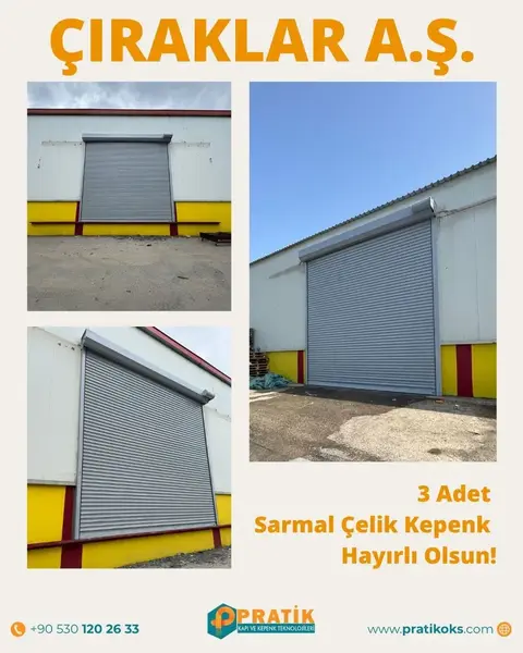 Çıraklar A.Ş.: 3 sarmal çelik kepenk