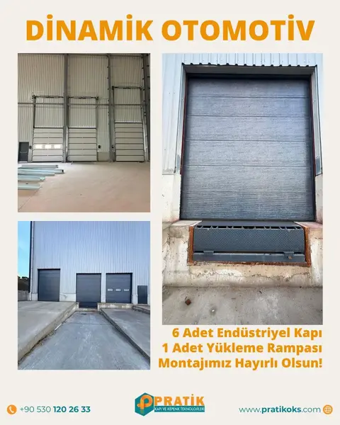 Dinamik Otomotiv: 6 endüstriyel kapı, yükleme rampası
