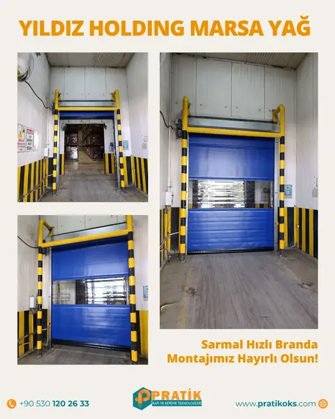 Yıldız Holding Marsa Yağ: sarmal hızlı branda kapı