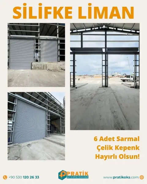 Silifke Liman: 6 sarmal çelik kepenk