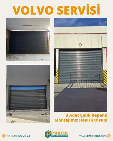 Volvo Servisi: 3 çelik kepenk